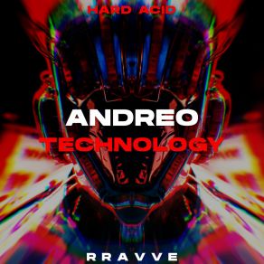 Download track Technology (Hard Acid Mix) ANDREO