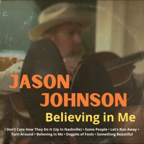 Download track Believing In Me Jason Johnson