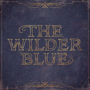 Download track The Ghost Of Lincoln The Wilder Blue