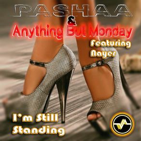 Download track I'm Still Standing (Progressive House Mix) Pashaa