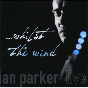 Download track The Truth Within Ian Parker