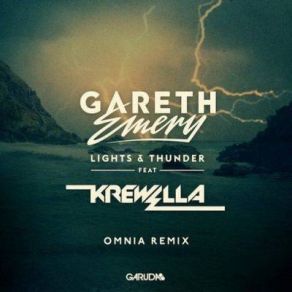 Download track Lights & Thunder (Omnia Remix) Gareth Emery, Krewella