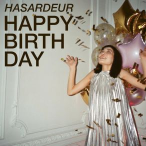 Download track Happy Birthday Hasardeur