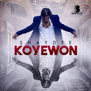 Download track Koyewon Shaydee