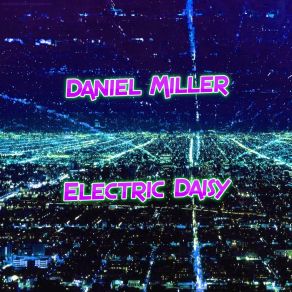 Download track New Horizons (Short Version) Daniel Miller