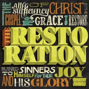 Download track Christ Restores... (My Identity, Affections & Image) Timothy BrindleStephen The Levite, Zae Da Blacksmith