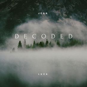 Download track Decoded Jean Luca