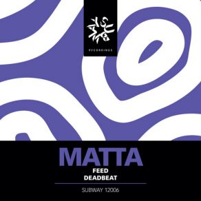 Download track Deadbeat (Original Mix) Matta