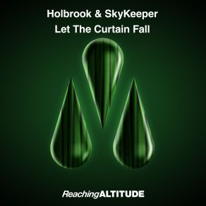 Download track Let The Curtain Fall Holbrook Skykeeper