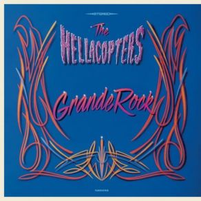 Download track Alright Already Now Hellacopters