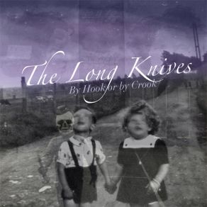 Download track Six Deep The Long Knives