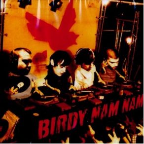 Download track We Drummin' Birdy Nam Nam