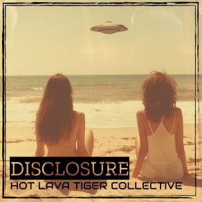 Download track Alien Touch Hot Lava Tiger Collective