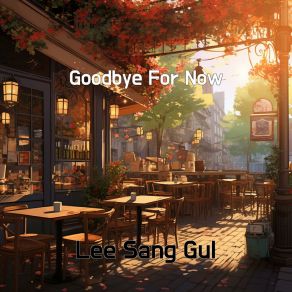 Download track Not Now Lee Sang Gul