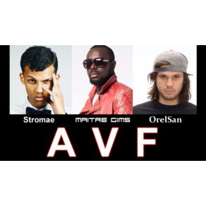 Download track Avf Stromae, Maitre Gims Orelsan