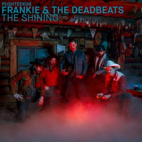 Download track Cowboys & Dreamers Frankie, The Deadbeats