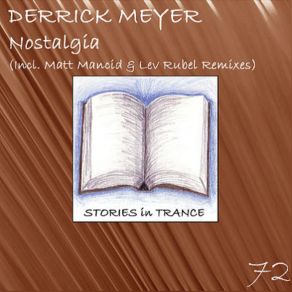 Download track Nostalgia (Original Mix) Derrick Meyer