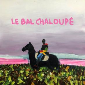 Download track Osaìn Le Bal Chaloupé