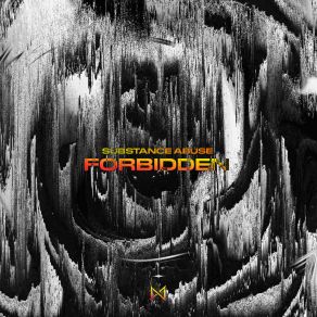 Download track Substance Abuse Forbidden