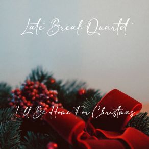 Download track Here Comes Santa Claus Late Break Quartet