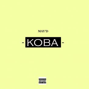 Download track Koba May D