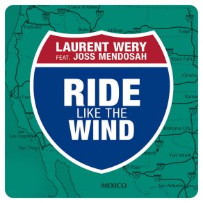 Download track Ride Like The Wind Laurent Wéry