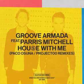 Download track House With Me (Paco Osuna Remix) Parris MitchellPaco Osuna