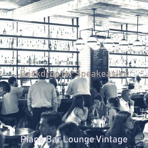 Download track Distinguished Moods For Cocktail Bars Bar Lounge Vintage