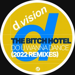 Download track Do U Wanna Dance (Balzanelli X Vitale X Michelle Mix) Bitch Hotel, TheMichelle, Umberto Balzanelli, Matteo Vitale