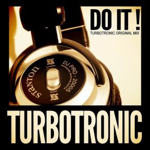 Download track Do It (Extended Mix) Turbotronic