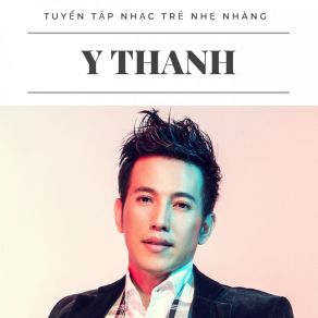 Download track Yên Vui Tình Yêu Y Thanh