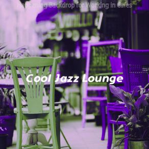 Download track Dashing Moods For Favorite Coffee Shops Cool Jazz Lounge