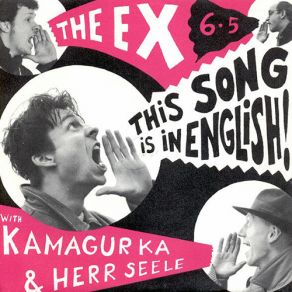 Download track This Song Is In English The Ex, Kamagurka, Herr Seele