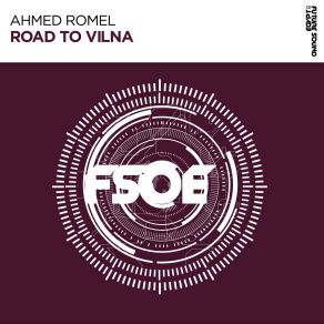 Download track Road To Vilna Ahmed Romel