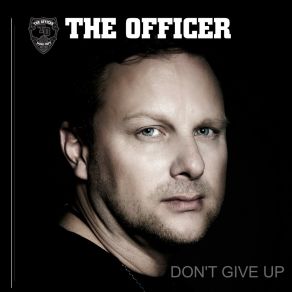 Download track Don't Give Up (Freestyle Radio Edit) Officer!