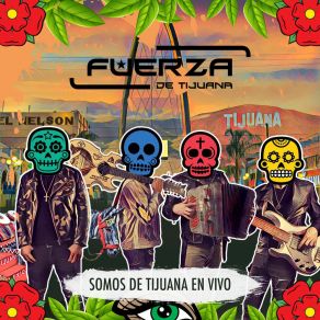 Download track Popurri: Sabiendo Quien Eres / Tres Animales / El Pescado (En Vivo) Fuerza De Tijuana