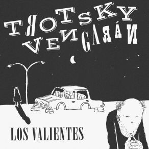 Download track Antes De Que El Fuego Nos Alcance Trotsky Vengaran