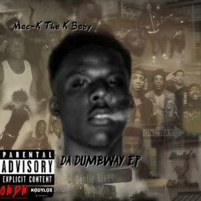 Download track RIP My Dawg Mac-K The K Baby