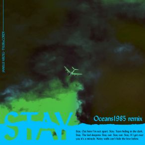 Download track STAY (Oceans1985 Remix) TYLERxCORDYOceans1985