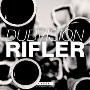 Download track Rifler (Original Mix) DubVision