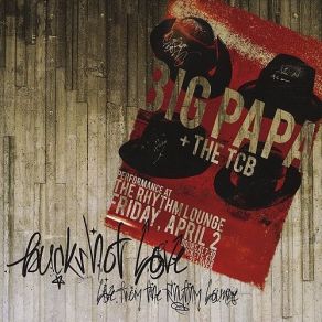 Download track The Fool You Left Behind Big Papa And The TCB