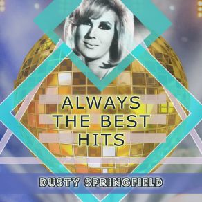 Download track Mama Said Dusty Springfield