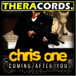 Download track Coming After You Chris One