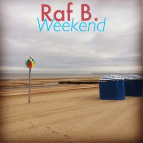 Download track Way Too Far Raf B