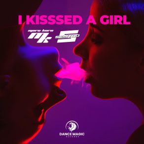 Download track I Kissed A Girl (Extended Mix) Semitoo