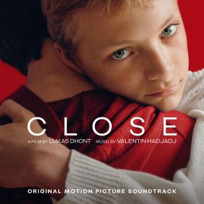 Download track Closer (From Close Original Motion Picture Soundtrack) Close, Valentin Hadjadj