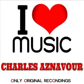 Download track Intoxique Charles Aznavour