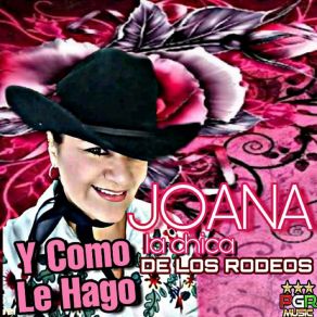 Download track Cuando Tu Te Fuiste Joana La Chica De Los Rodeos