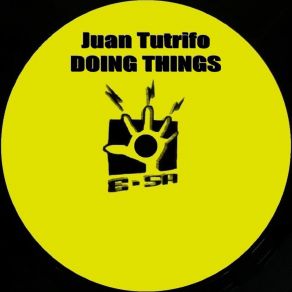 Download track Doing Things (Instrumental) Juan Tutrifo