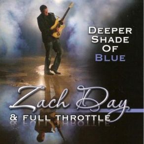 Download track Midnight Blues Zach Day & Full Throttle